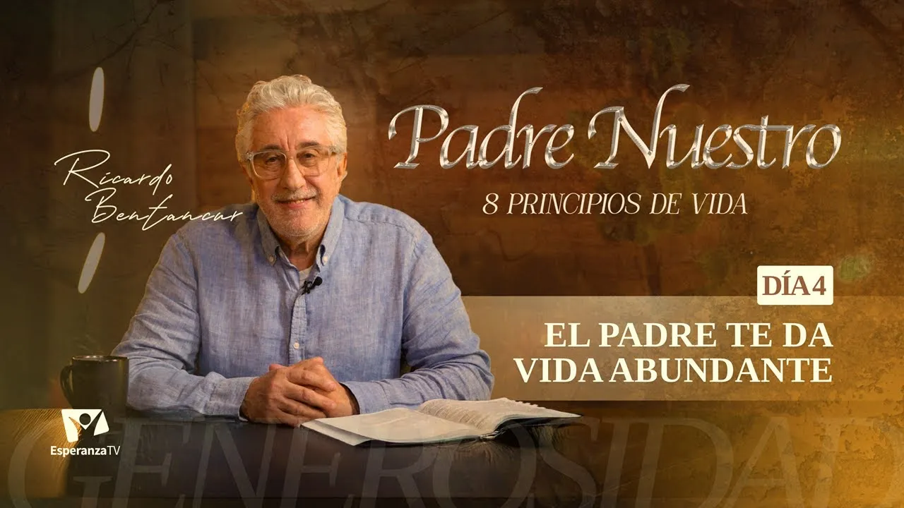 El Padre te da vida abundante