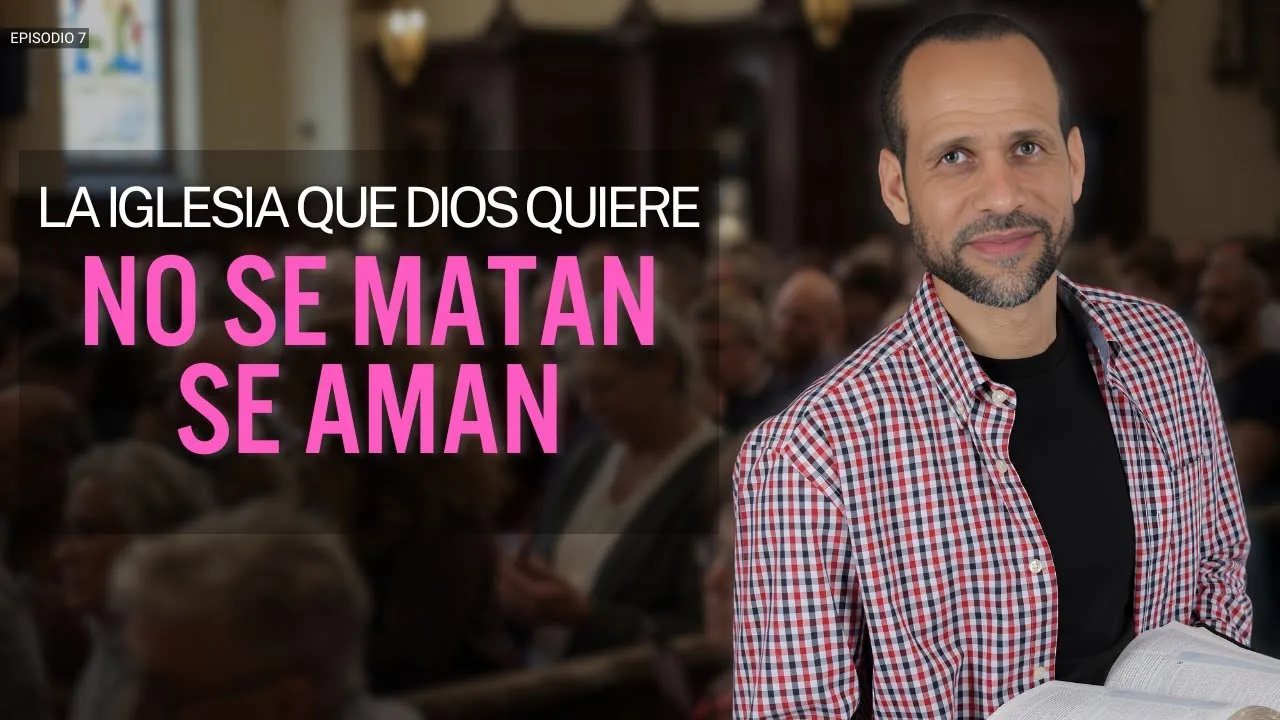 La iglesia que Dios quiere no se mata, se Aman