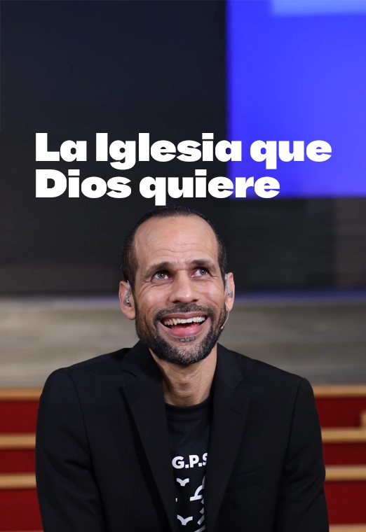 La Iglesia que Dios quiere