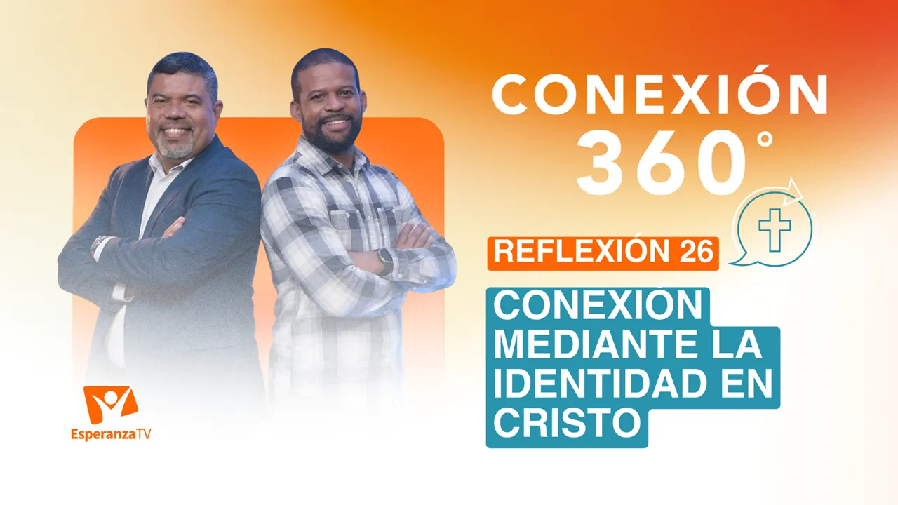 Conexión mediante la identidad de Cristo