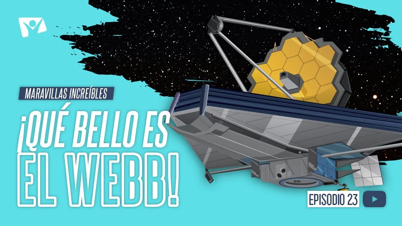 ¡Qué bello es el WEBB!