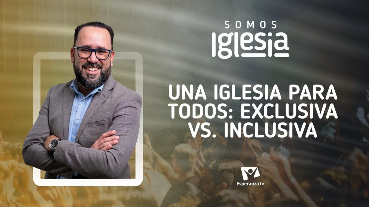 Exclusiva vs. Inclusiva (con Pr. Walter Castro)