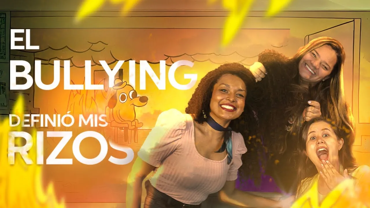 ¡El bullying definió mis rizos!