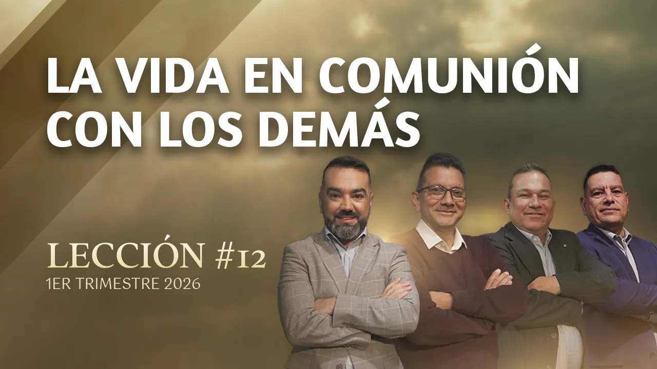 La Vida en Comunión con los demás