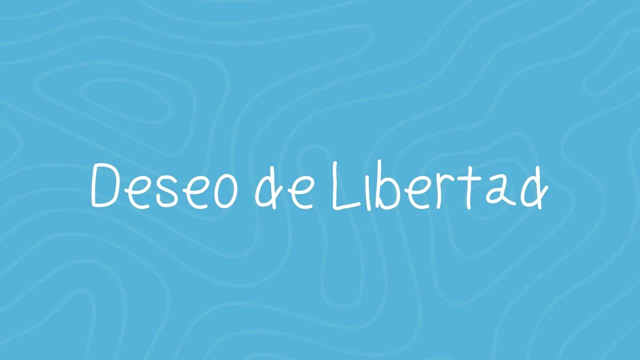 Deseo de libertad