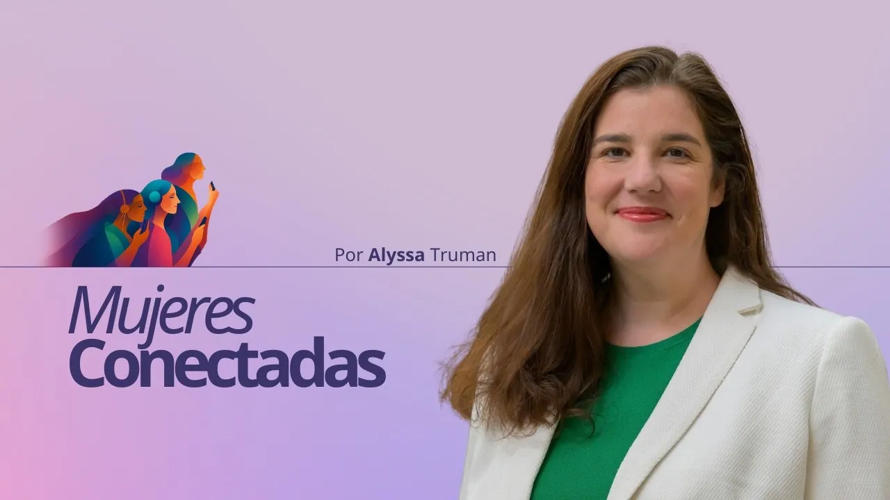 Mujeres conectadas: Cómo usar las redes sociales como un campo misionero