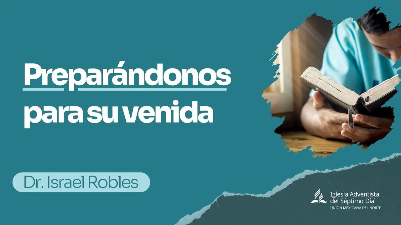 Preparándonos para su venida