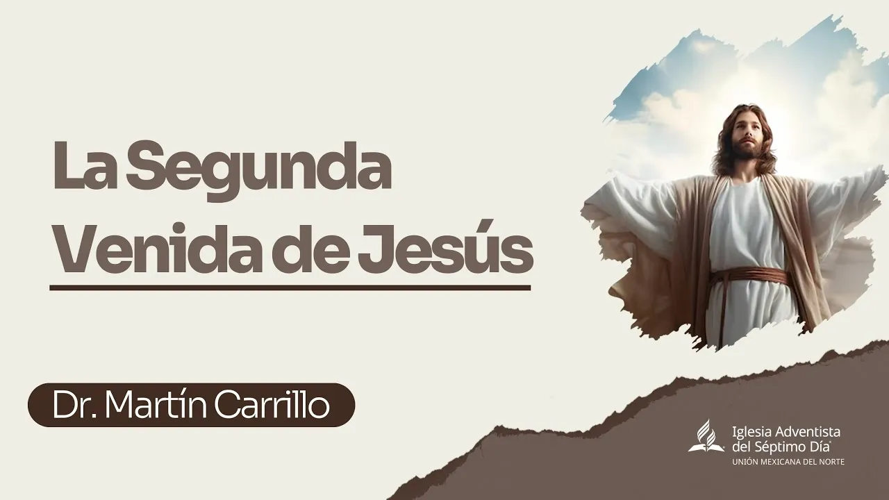 La segunda venida de Jesús