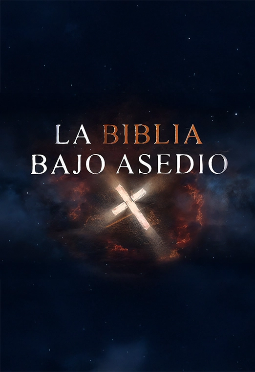 La Biblia bajo asedio