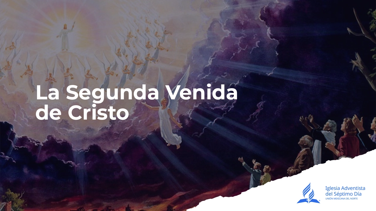 La Segunda Venida de Cristo