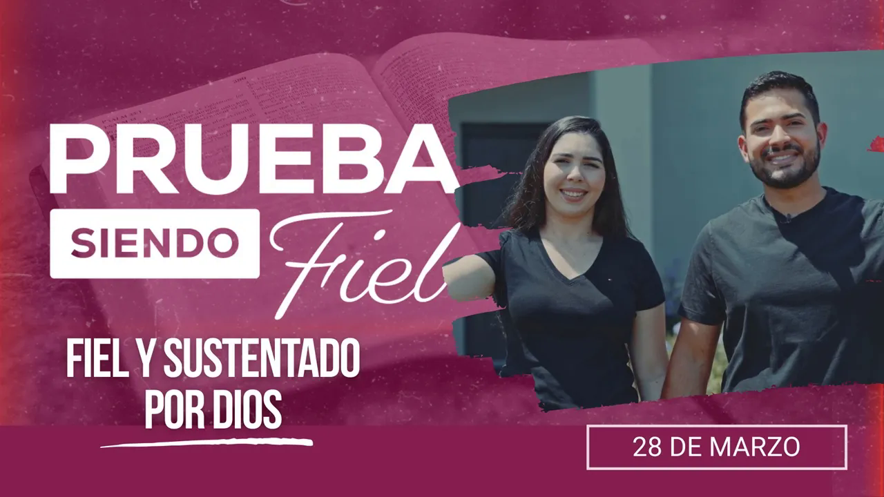 Fiel y Sustentado por Dios