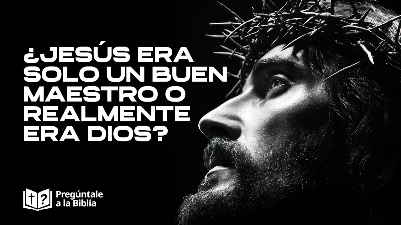 Jesús nunca dijo que era Dios