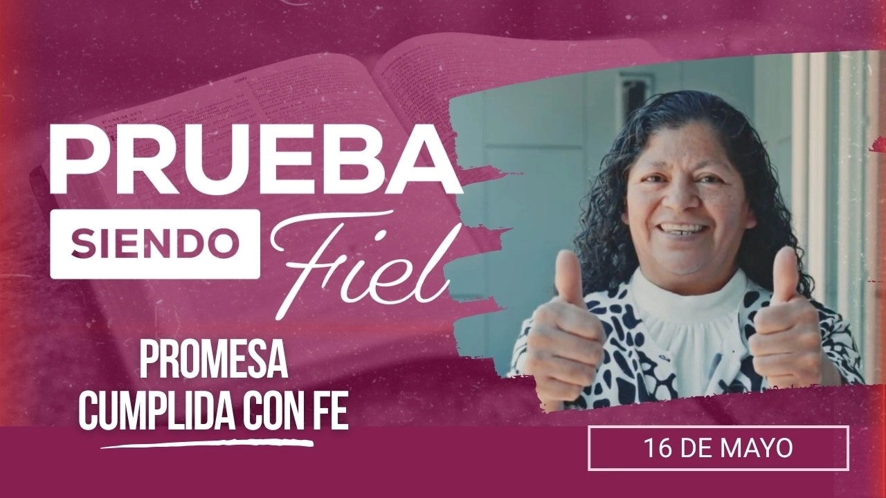 Promesa cumplida con fe