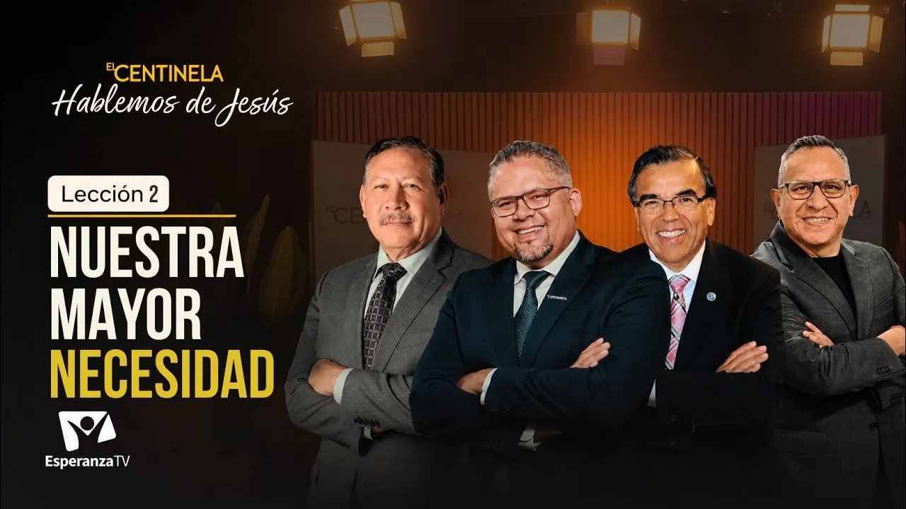 Nuestra mayor necesidad