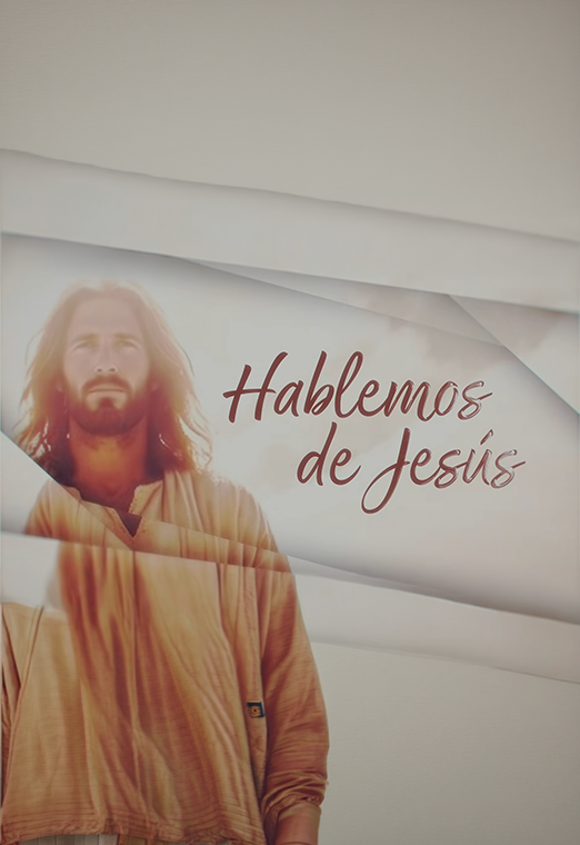 El Centinela: Hablemos de Jesús