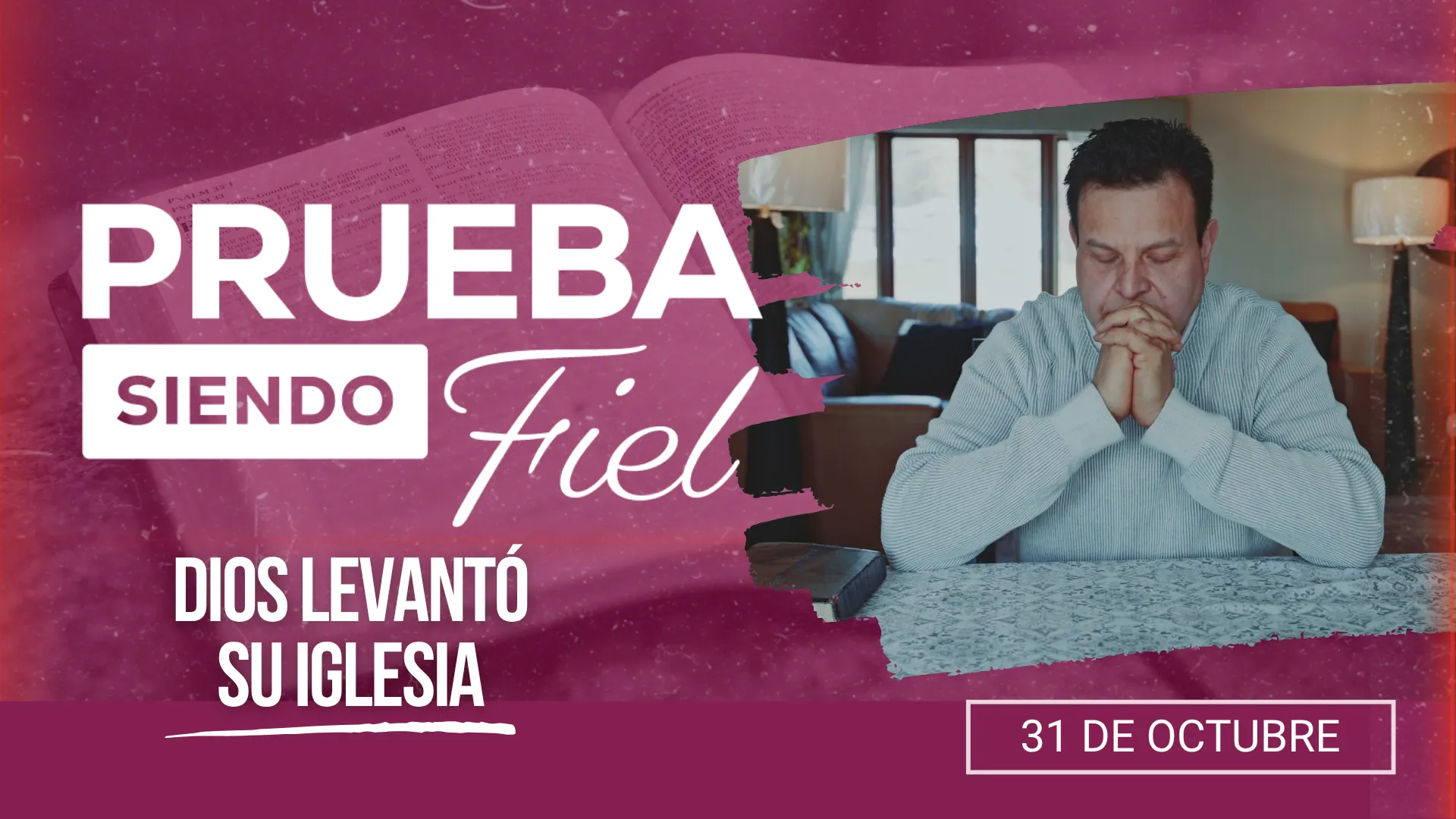 Dios levantó su Iglesia