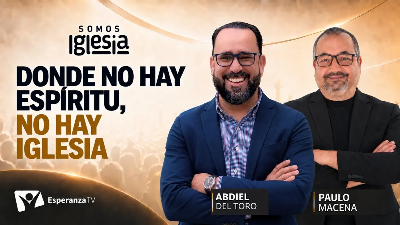 Donde no hay espíritu, no hay iglesia