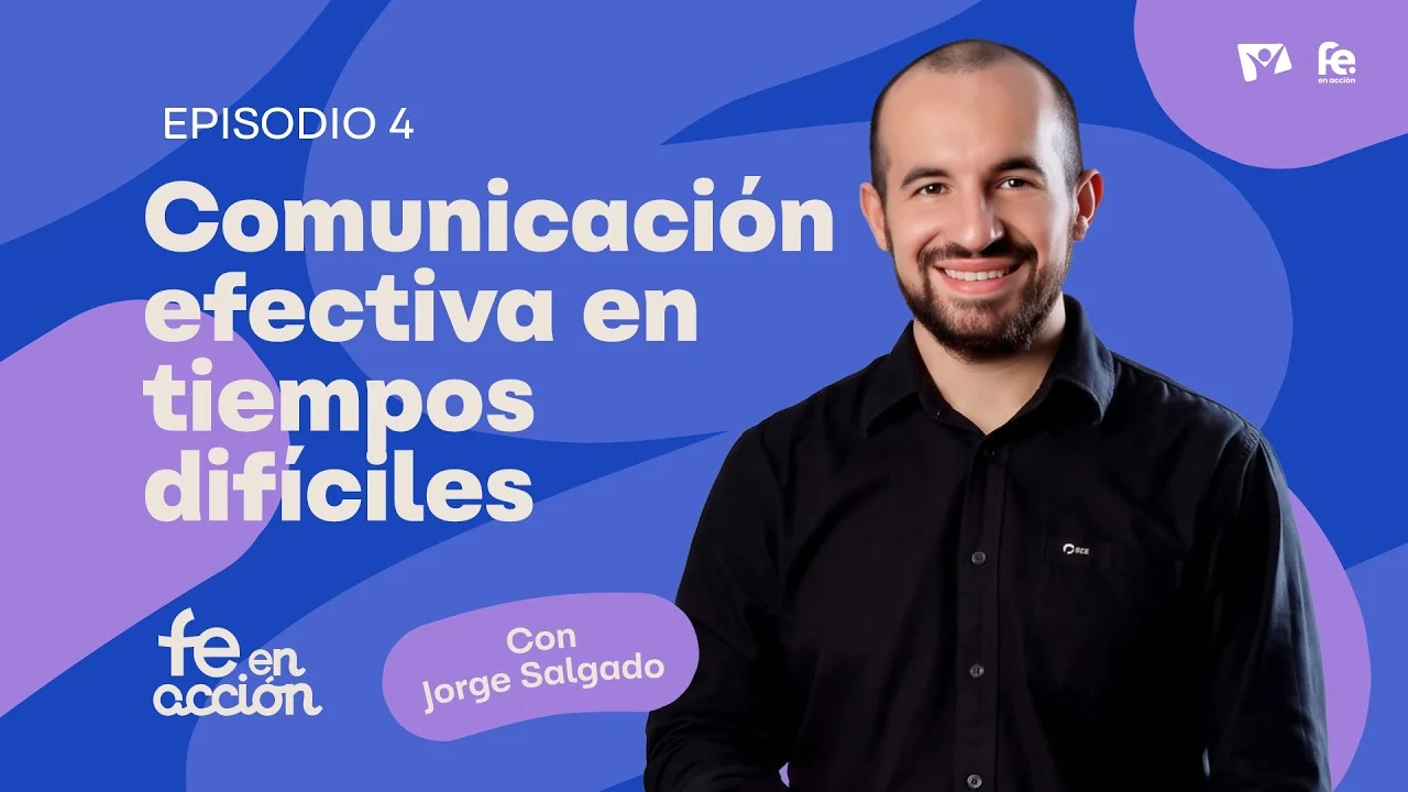 Comunicación Efectiva en tiempos difíciles