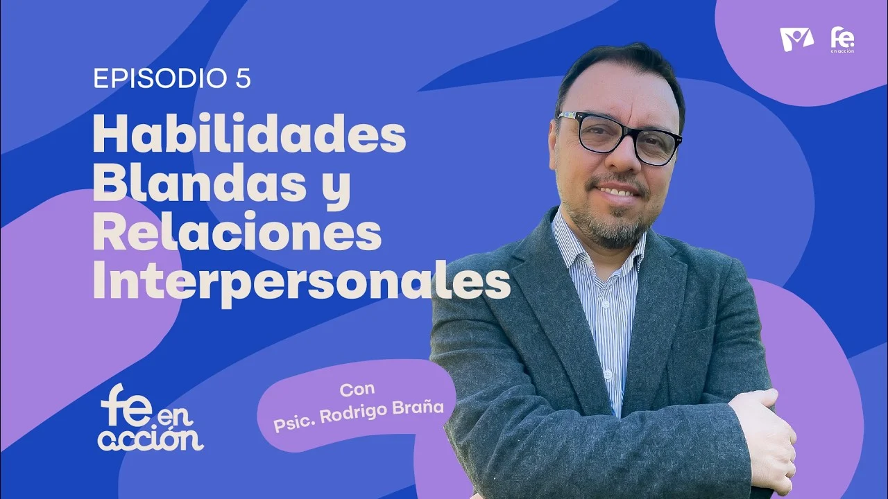 Habilidades Blandas y Relaciones Interpersonales